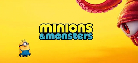 Minions & Monster